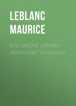 813 Arsène Lupinin merkilliset seikkailut